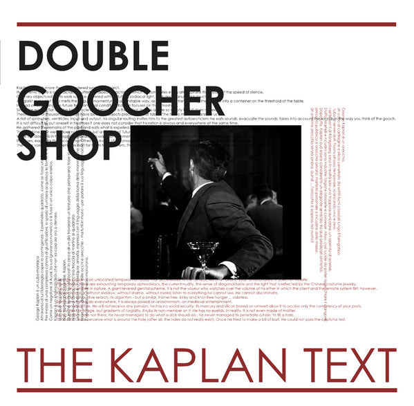 Double Goocher Shop – The Kaplan text [USED 12"]