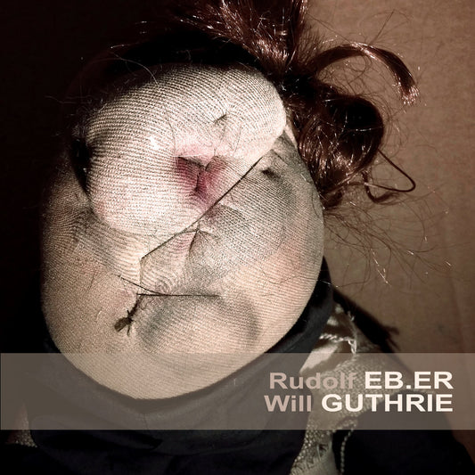 Rudolf Eb.er & Will Guthrie – Hilt [LP]