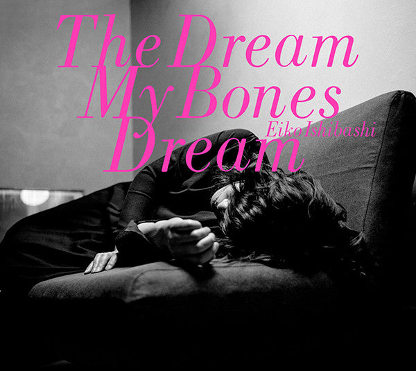 Eiko Ishibashi – The Dream My Bones Dream [LP]