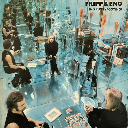 Fripp & Eno – No Pussyfooting [USED LP]