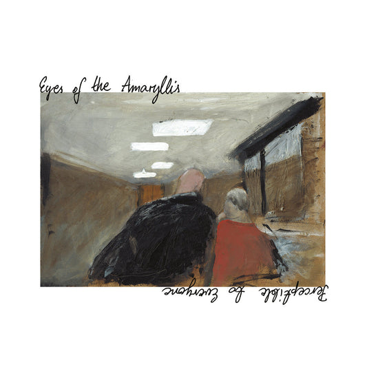 Eyes of the Amaryllis – Perceptible to Everyone [LP]