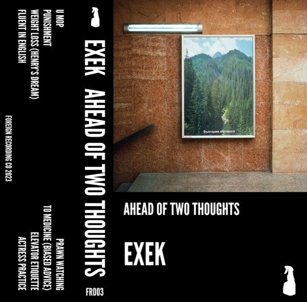 Exek – Ahead Of Two Toughts [CS]