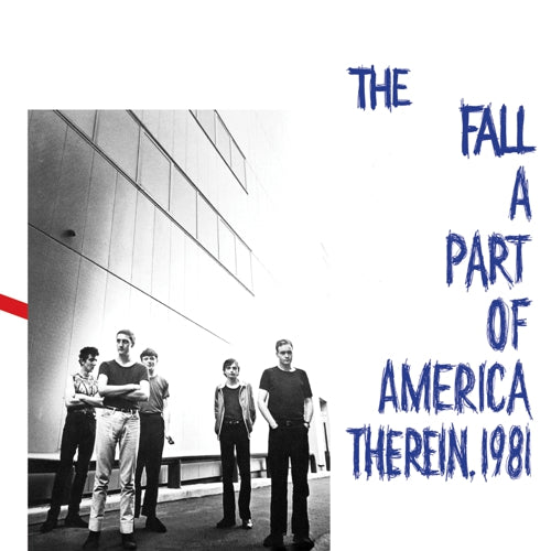The Fall – A Part of America Therein, 1981 [LP]