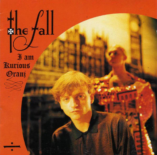 The Fall – I Am Kurious Oranj [LP]