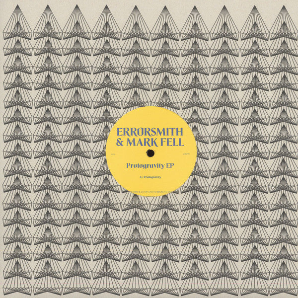 Errorsmith & Mark Fell – Protogravity EP [USED 12"]