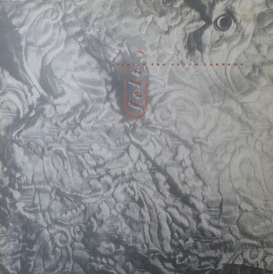 Felt – Ignite the Seven Cannons and Set Sail for the Sun [USED LP]