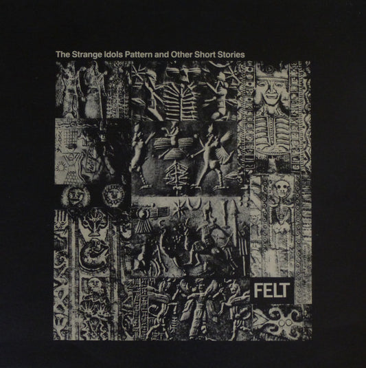 Felt – The Strange Idols Pattern and Other Short Stories [USED LP]