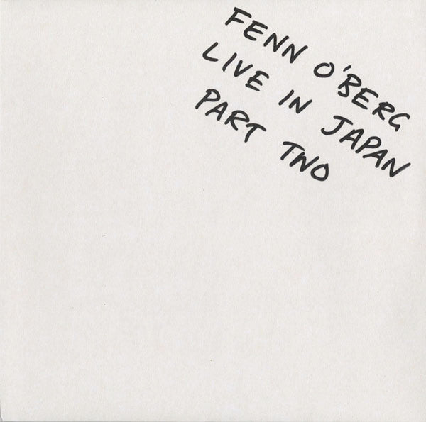 Fenn O'Berg – Live In Japan Part Two [USED LP]