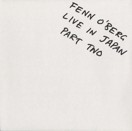 Fenn O'Berg – Live In Japan Part Two [USED LP]