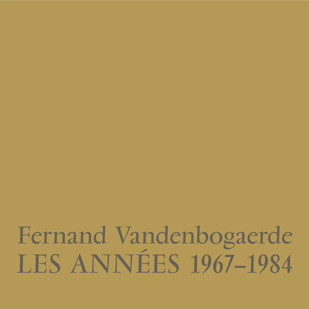 Fernand Vandenbogaerde – Les Années 1967-1984 [4LP]