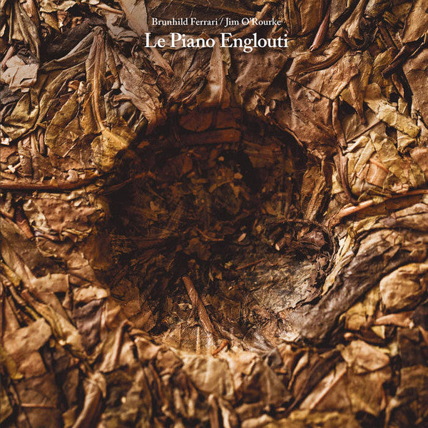 Brunhild Ferrari / Jim O'Rourke – Le Piano Englouti [USED LP]