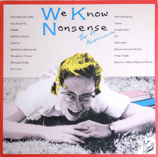 The 49 Americans – We Know Nonsense [USED LP]