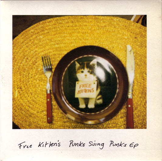 Free Kitten – Punks Suing Punks [USED 7"]