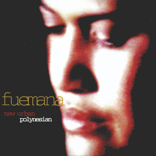 Fuemana – New Urban Polynesian [LP]