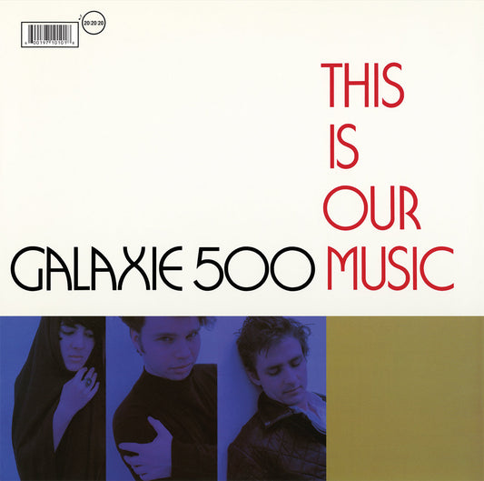 Galaxie 500 – This Is Our Music [LP]