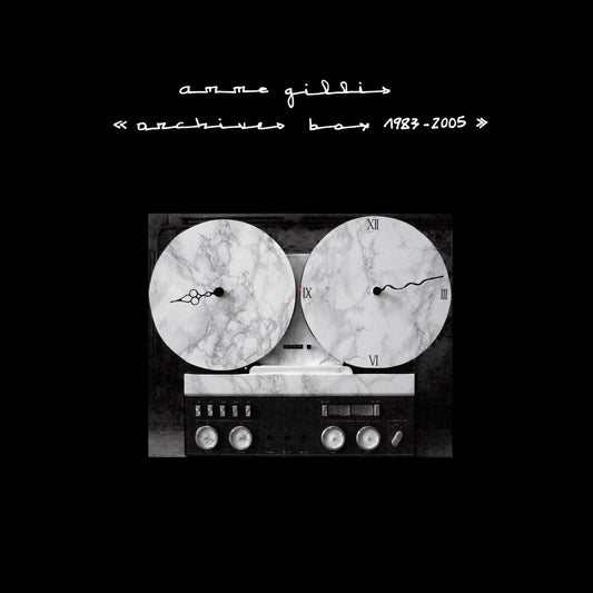 Anne Gillis – Archives Box 1983 - 2005 [5CD BOX]