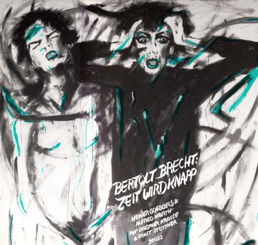 Heiner Goebbels & Alfred Harth mit Dagmar Krause & Ernst Stötzner – Bertolt Brecht: Zeit Wird Knapp [USED LP]