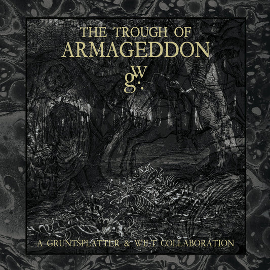 Gruntsplatter & Wilt – The Trough of Armageddon [2CD]