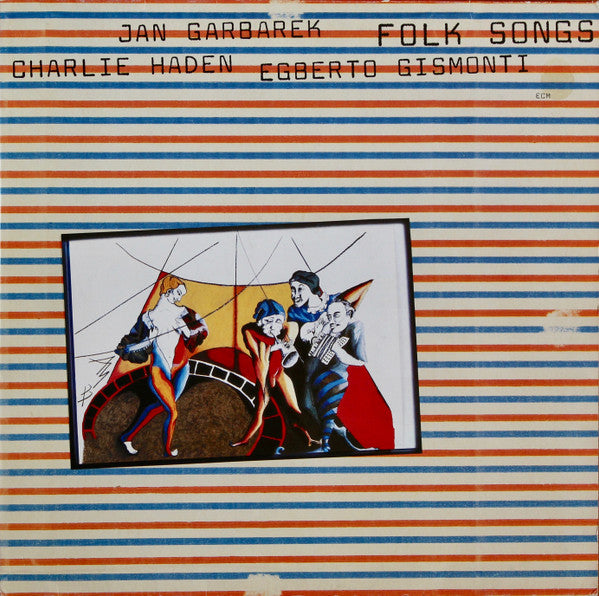 Charlie Haden, Jan Garbarek, Egberto Gismonti – Folk Songs [USED LP]