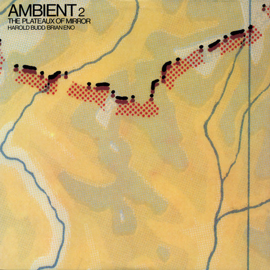 Harold Budd & Brian Eno – Ambient 2 (The Plateaux of Mirror) [USED LP]