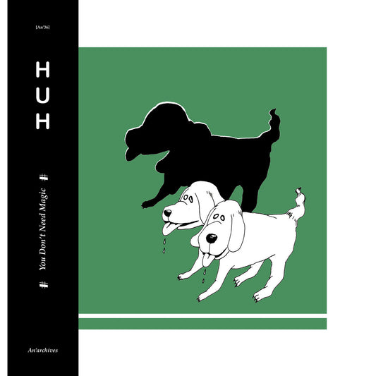 HUH – You Don't Need Magic [LP]