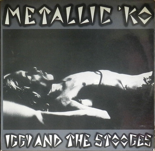 Iggy and the Stooges – Metallic 'KO [USED LP]