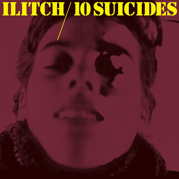 Ilitch – 10 Suicides [USED LP]
