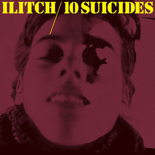 Ilitch – 10 Suicides [USED LP]