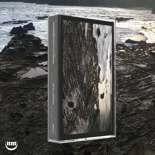 Impermanent Geophonic Dreamer – Érode/Tunnahan [CS]