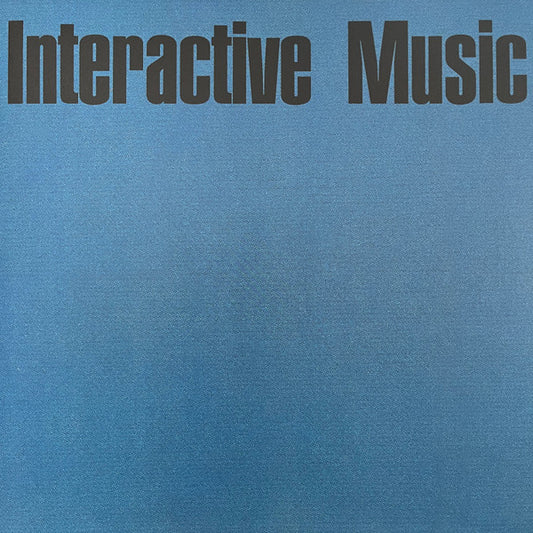 Interactive Music – Interactive Music [LP]