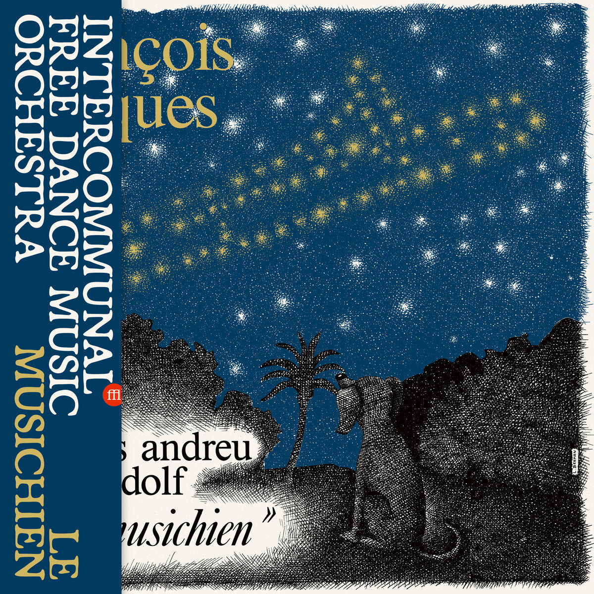 Intercommunal Free Dance Music Orchestra – Le Musichien [LP]