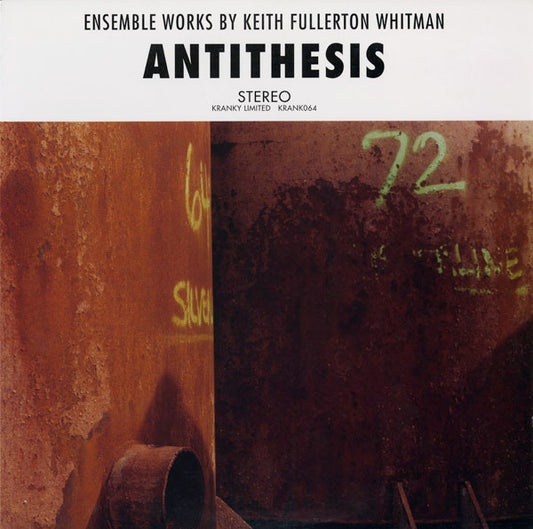 Keith Fullerton Whitman – Antithesis [USED LP]