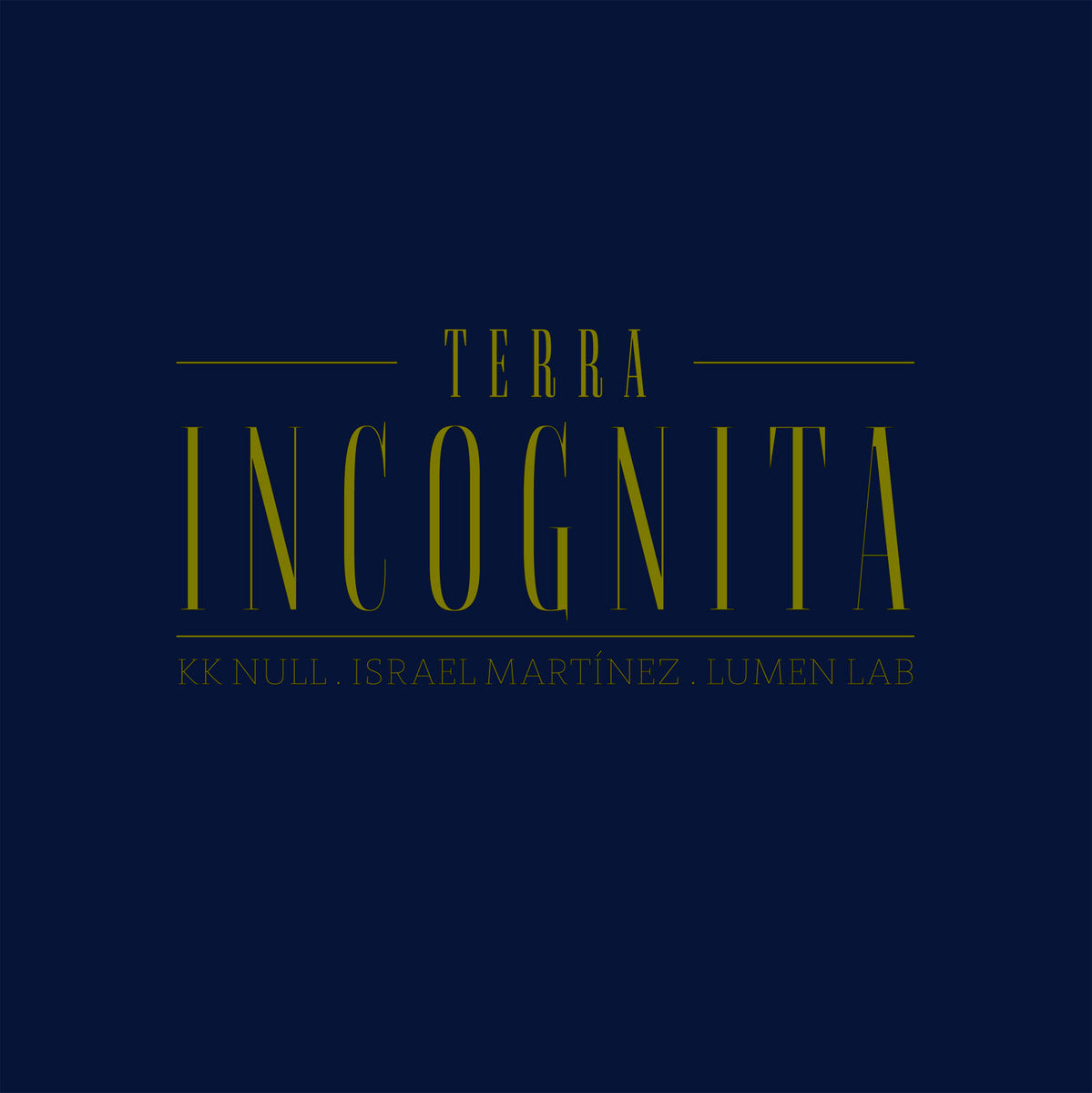K.K. Null / Israel Martínez / Lumen Lab – Terra Incognita [USED LP]