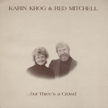 Karin Krog & Red Mitchell – but Three's a Crowd [USED LP]