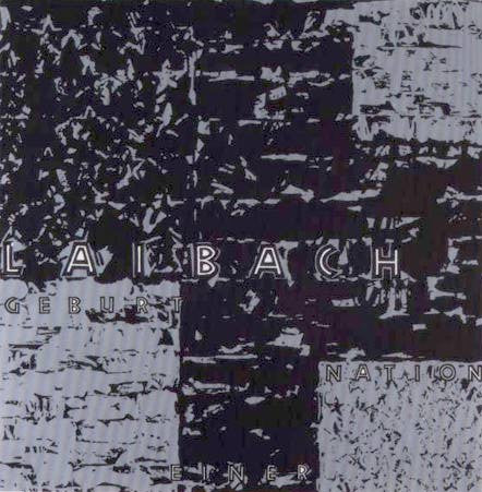 Laibach – Geburt Einer Nation [USED 12"]