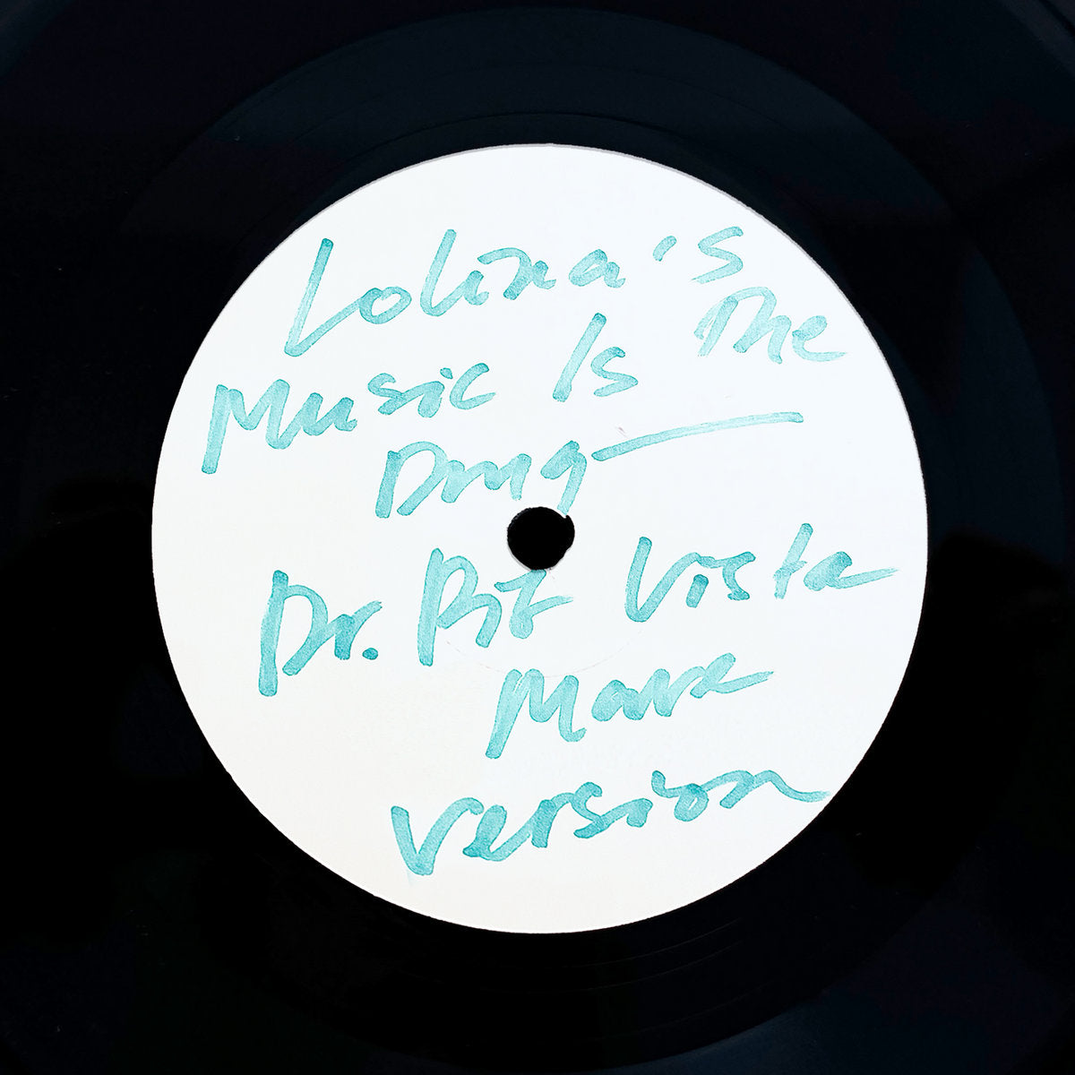 Lolina / Dr. Pit – Lolina's Music Is The Drug Dr. Pit Vista Mare Version [12"]