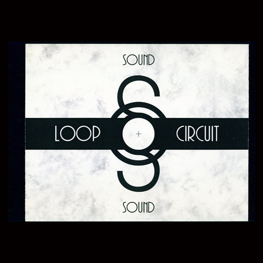 Loop Circuit – Sound on Sound [LP]