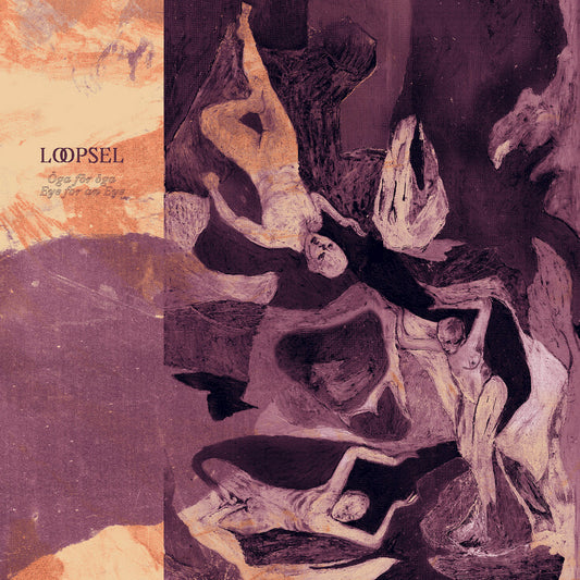 Loopsel – Öga för Öga [LP]