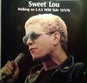 Lou Reed – Sweet Lou (Walking On L.A.'s Wild Side 12/1/76) [USED LP]