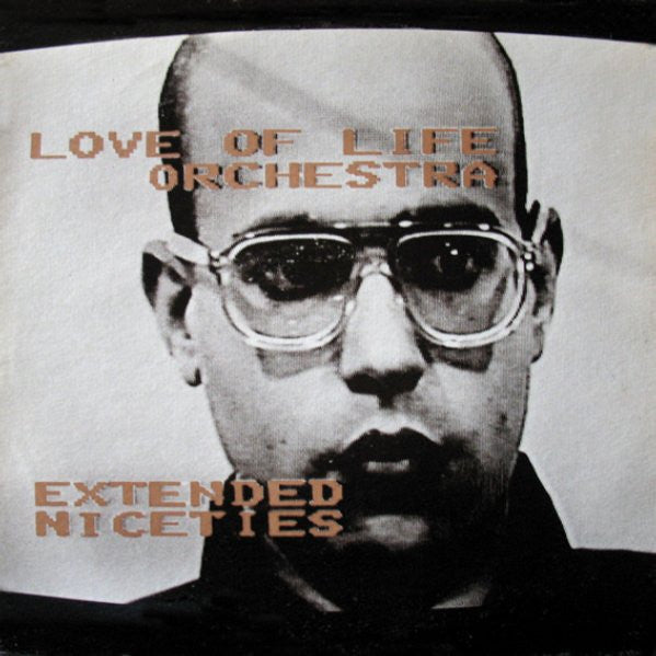 Love of Life Orchestra – Extended Niceties [USED LP]