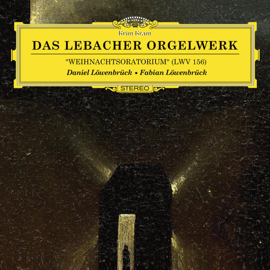Daniel & Fabian Löwenbruck – Das Lebacher Orgelwerk - Weihnachtsoratorium (LWV 156) [CD]