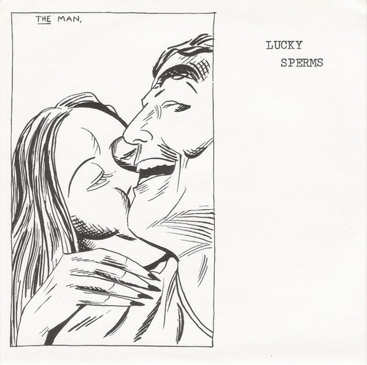 Lucky Sperms – The Man [USED 7"]