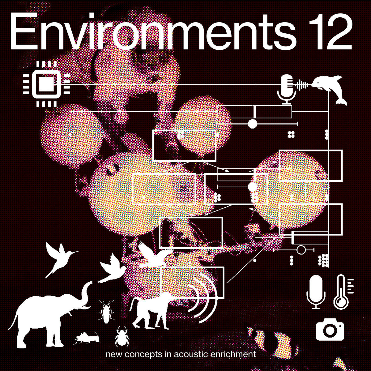 Machine Listening – Environments 12: new concepts in acoustic enrichment [LP]