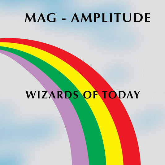 Mag - Amplitude – Wizards Of Today [LP]