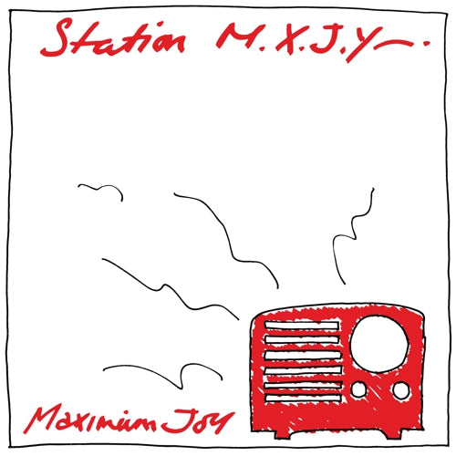 Maximum Joy – Station M.X.J.Y. [LP]