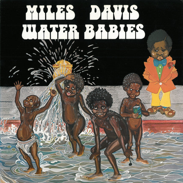 Miles Davis – Water Babies [USED LP]