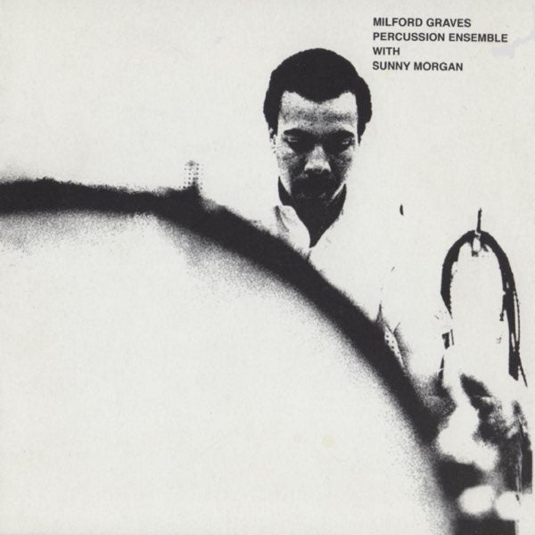 Milford Graves with Sunny Morgan – Percussion Ensemble [USED LP]