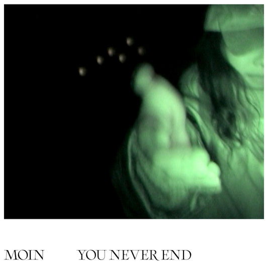 Moin – You Never End [LP]