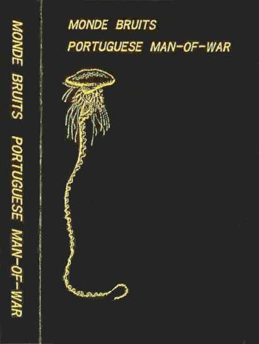 Monde Bruits – Portuguese Man-Of-War [CS]