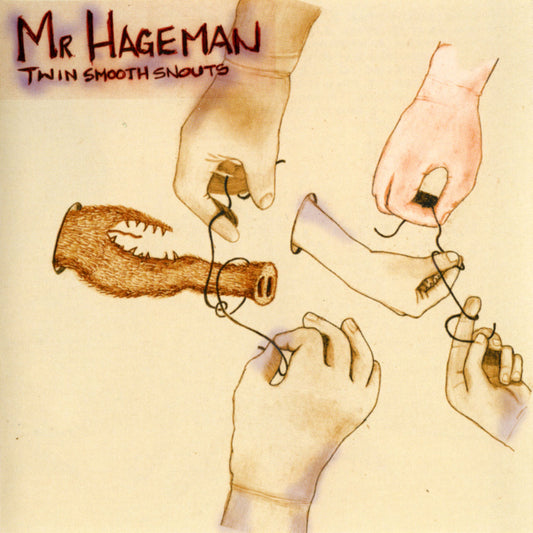 Mr. Hageman – Twin Smooth Snouts [LP]
